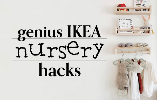 IKEA Nursery Hacks